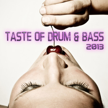 Various Artists - Taste of Drum & Bass 2013