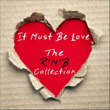 It's A Cover Up - It Must Be Love - the R'n'b Collection