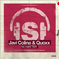 Javi Colina, Quoxx - No Matter