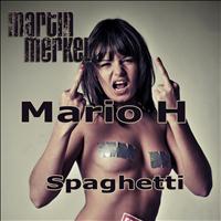 Martin Merkel - Spaghetti
