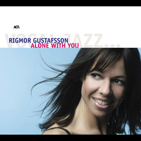 Rigmor Gustafsson - Alone with You
