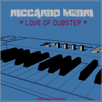 Riccardo Medri - Love of Dubstep