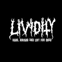 Lividity - Used, Abused and Left for Dead (Explicit)