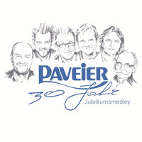 Paveier - 30 Jahre Jubiläumsmedley