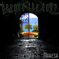Mahesh - Beyond the Door - EP