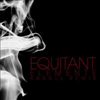 Equitant - Elemente (Kaball Remix)