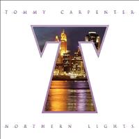 Tommy Carpenter - Northern Lights