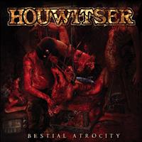 Houwitser - Bestial Atrocity