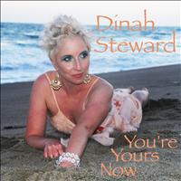 Dinah Steward - You're Yours Now - Single
