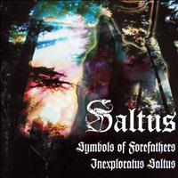 Saltus - Symbols of Forefathers & Inexploratus Saltus