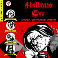 Hallows Eve - Evil Never Dies