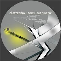 Clatterbox - Semi-Automatic
