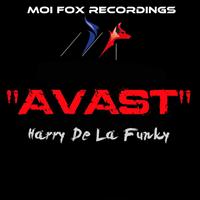 Harry De La Funky - Avast