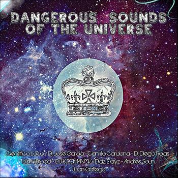 Various Artists - Dangerous Sounds Of The Universe Vol.1