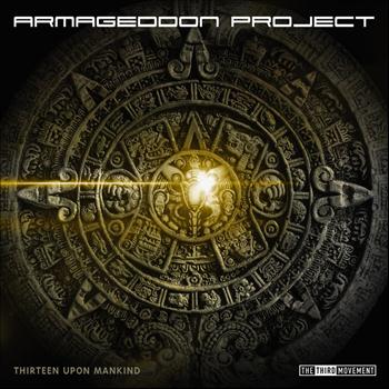 Armageddon Project - Thirteen Upon Mankind