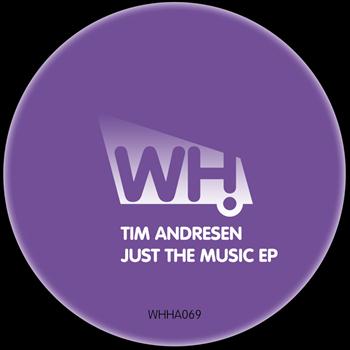 Tim Andresen - Just the Music EP