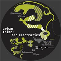 Urban Tribe - Bio Electronics