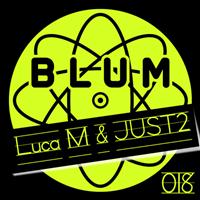 Luca M and JUST2 - Spin Dat