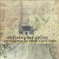 Christopher O'Riley - Second Grace: The Music of Nick Drake