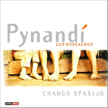 Chango Spasiuk - Pynandi - Los Descalzos