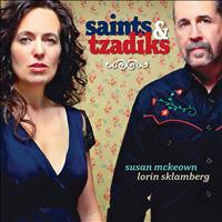 Susan McKeown and Lorin Sklamberg - Saints & Tzadiks
