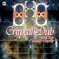 Critycal Dub - Soundclash
