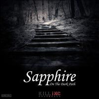Sapphire - On The Dark Path EP