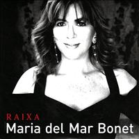Maria Del Mar Bonet - Raixa
