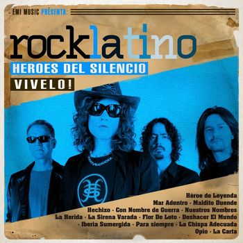 Héroes del Silencio - Rock Latino - Vívelo