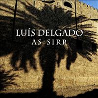 Luis Delgado - As-Sirr