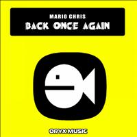 MARIO CHRIS - Back Once Again