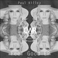 Paul Killey - Feel Good EP