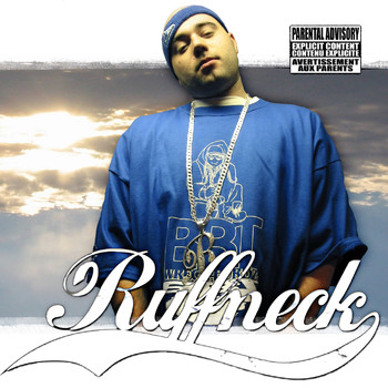 Ruffneck - C'est tout c'que j'ai (Explicit)