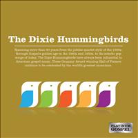The Dixie Hummingbirds - Platinum Gospel: The Dixie Hummingbirds