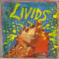 Livids - (Some Of Us Have) Adrenalized Hearts (Explicit)