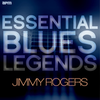 Jimmy Rogers - Essential Blues Legends - Jimmy Rogers