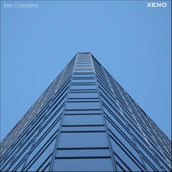 Lee Rosevere - Xeno - EP