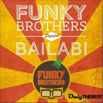 Funky Brothers - Bailabi