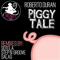 Roberto Duran - Piggy Tale EP