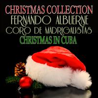 Fernando Albuerne, Coro De Madrigalistas - Christmas In Cuba