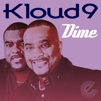 Kloud 9 - Dime