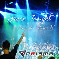 Flavio Effe, Dennis H - Dance Tonight