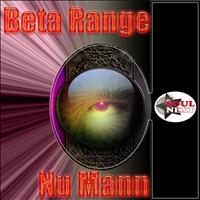 Nu Mann - Beta Range (Soul Next)