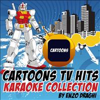 Enzo Draghi - Cartoons TV Hits (Karaoke Collection)