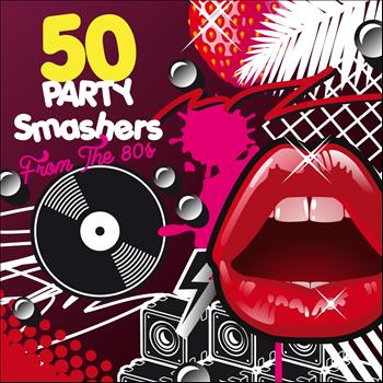 Various Artists - 50 Party Smashers from the 80´s