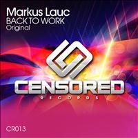 Markus Lauc - Back to Work