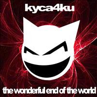 KyCa4Ku - The Wonderful End of the World