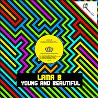 Lama B. - Young and Beautifull