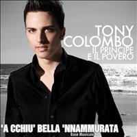 Tony Colombo - A cchiù bella nammurata