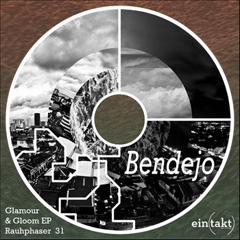 Bendejo - Glamour & Gloom EP